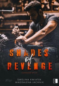 Shades of Revenge. Cleveland MC. - okładka książki