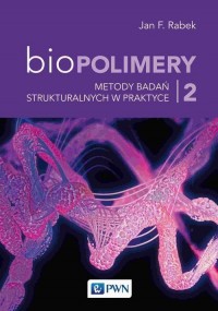 Biopolimery. Tom 2. Metody badań - okładka książki