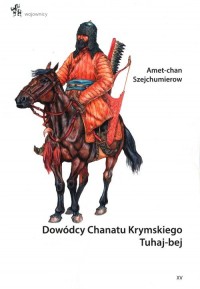 Dowódcy Chanatu Krymskiego Tuhaj-bej - okładka książki