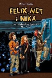 Felix, Net i Nika. Tom 6. Orbitalny - okładka książki
