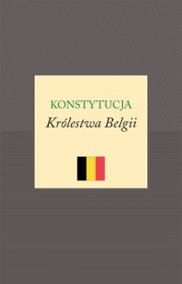 Konstytucja Królestwa Belgii - okładka książki