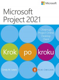 Microsoft Project 2021. Krok po - okładka książki
