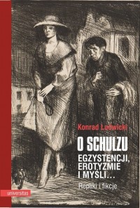 O Schulzu Egzystencji, erotyzmie - okładka książki
