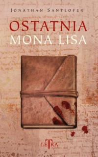 Ostatnia Mona Lisa - okładka książki