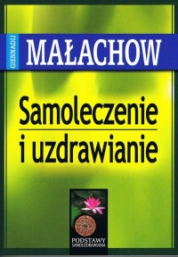 Samoleczenie i uzdrawianie - okładka książki