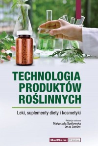 Technologia produktów roślinnych. - okładka książki