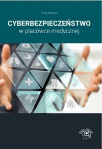 Cyberbezpieczeństwo w placówce - okładka książki