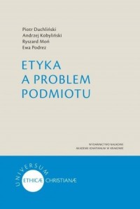Etyka a problem podmiotu - okładka książki