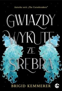 Gwiazdy wykute ze srebra - okładka książki