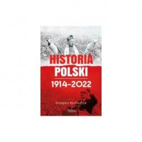 Historia Polski 1914-2022 - okładka książki