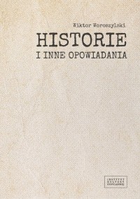 Historie i inne opowiadania - okładka książki