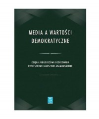 Media a wartości demokratyczne - okładka książki