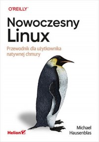 Nowoczesny Linux. Przewodnik dla - okładka książki