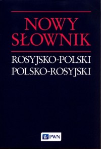 Nowy słownik rosyjsko-polski polsko-rosyjski - okładka książki