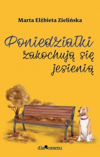 Poniedziałki zakochują się jesienią - okładka książki