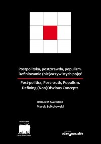 Postpolityka, postprawda, populizm. - okładka książki