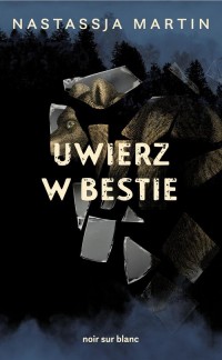 Uwierz w bestie - okładka książki