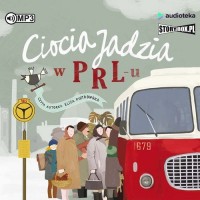 Ciocia Jadzia w PRL-u (CD mp3) - pudełko audiobooku