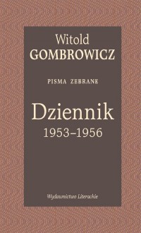 Dziennik 1953-1956. Pisma zebrane - okładka książki