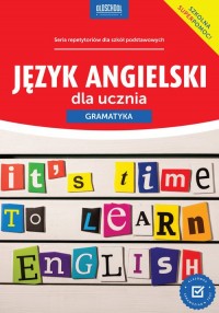 Język angielski dla ucznia. Gramatyka. - okładka podręcznika