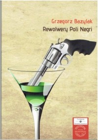 Rewolwery Poli Negri - okładka książki
