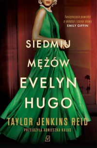 Siedmiu mężów Evelyn Hugo - okładka książki