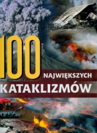 100 największych kataklizmów - okładka książki
