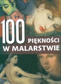 100 piękności w malarstwie - okładka książki