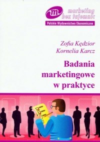 Badania marketingowe w praktyce - okładka książki