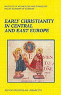 Early Christianity in Central and - okładka książki