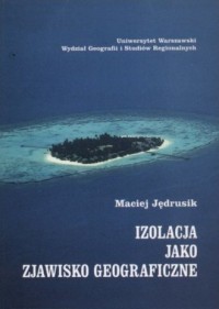 Izolacja jako zjawisko geograficzne - okładka książki