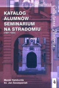 Katalog alumnów seminarium na Stradomiu - okładka książki
