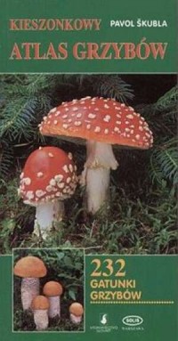Kieszonkowy atlas grzybów. 232 - okładka książki
