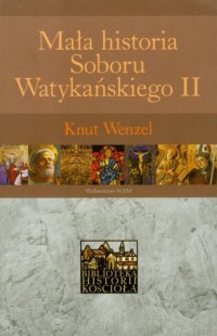 Mała historia Soboru Watykańskiego - okładka książki
