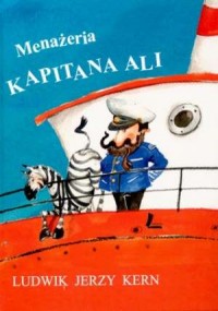 Menażeria kapitana Ali - okładka książki
