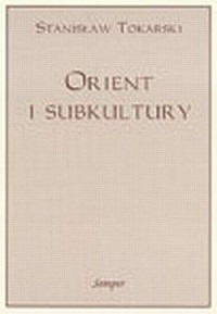 Orient i subkultury - okładka książki