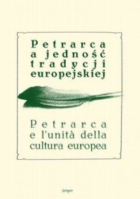 Petrarka a jedność kultury europejskiej - okładka książki