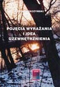 Pojęcia wyrażania i idea uzewnętrznienia - okładka książki