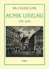 Sejmik lubelski 1572-1696 - okładka książki