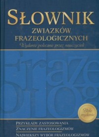 Słownik związków frazeologicznych. - okładka książki
