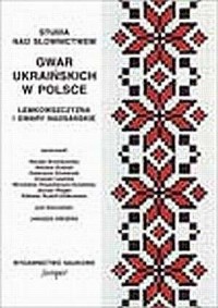 Studia nad słownictwem gwar ukraińskich - okładka książki