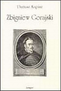 Zbigniew Gorajski (1596-1655) - okładka książki