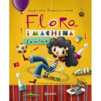 Flora i Machina-Lawina. Flora. - okładka książki