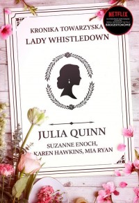 Kronika towarzyska lady Whistledown - okładka książki