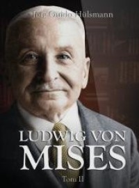 Ludwig von Mises. Tom 2 - okładka książki