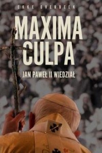 Maxima Culpa. Co kościół ukrywa - okładka książki