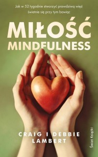 Miłość mindfulness. Jak w 52 tygodnie - okładka książki