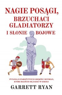 Nagie posągi, brzuchaci gladiatorzy - okładka książki