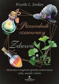 Przewodnik czarownicy - zdrowie - okładka książki