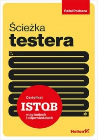 Ścieżka testera.. Certyfikat ISTQB - okładka książki